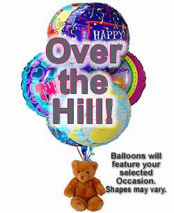 Last Minute Gifts Half Dozen Mylar Balloons and Teddy Over the Hill